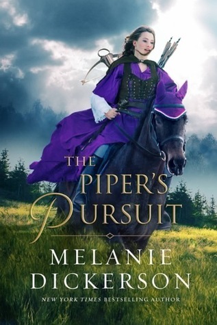 The Piper's Pursuit by Melanie Dickerson